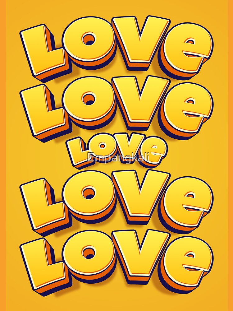 Love love love love by Empangkali T-Shirts, Hoodie, Sweatshirt | BlankRebels.com (Image 3)