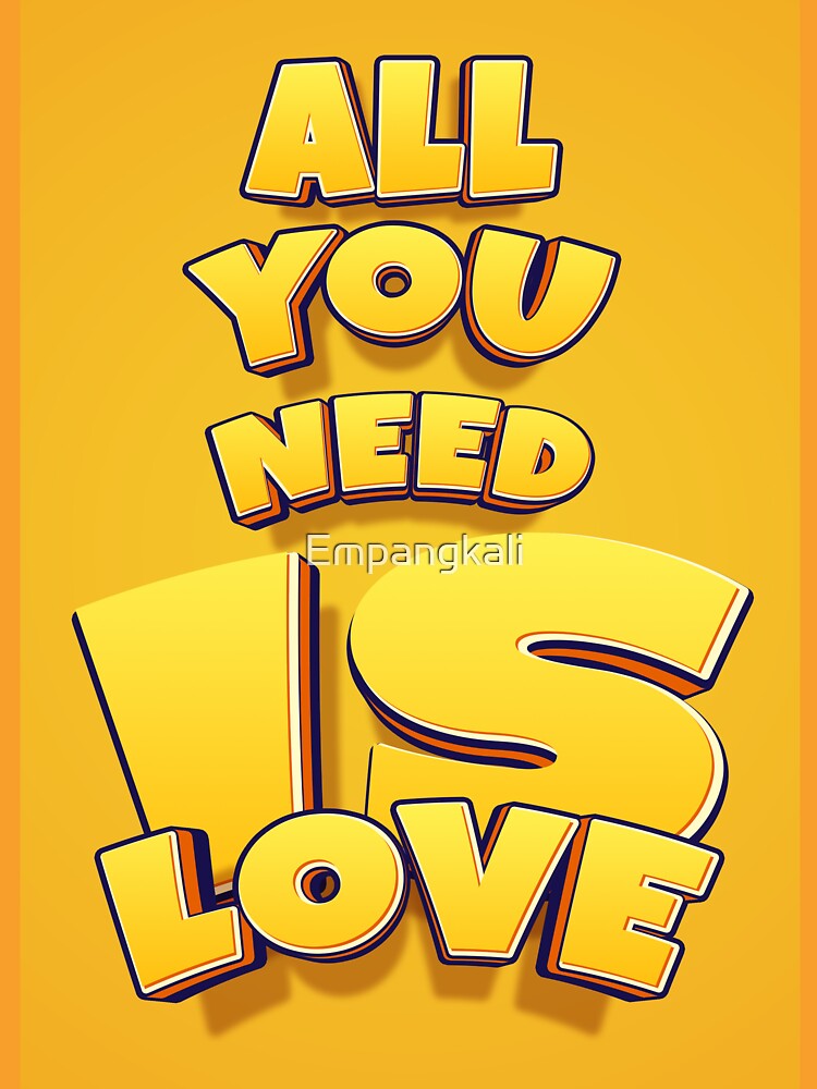 All you need is love by Empangkali T-Shirts, Hoodie, Sweatshirt | BlankRebels.com (Image 3)