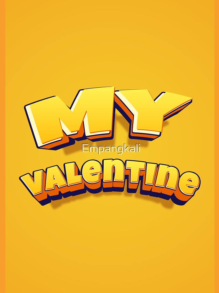 My Malentine by Empangkali T-Shirts, Hoodie, Sweatshirt | BlankRebels.com (Image 3)