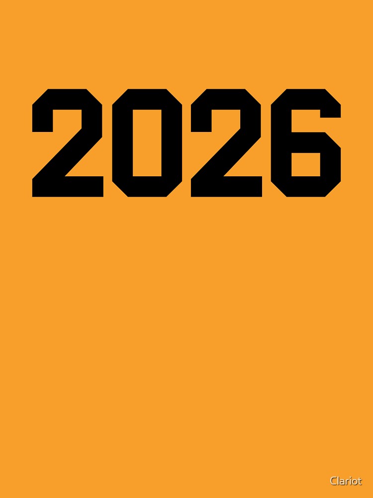 2026 by Clariot T-Shirts, Hoodie, Sweatshirt | BlankRebels.com (Image 3)