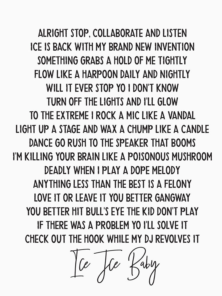 Ice ice baby Vanilla Ice Hip Hop lyric mucis classic by HoneymoonHotel T-Shirts, Hoodie, Sweatshirt (Image 3)