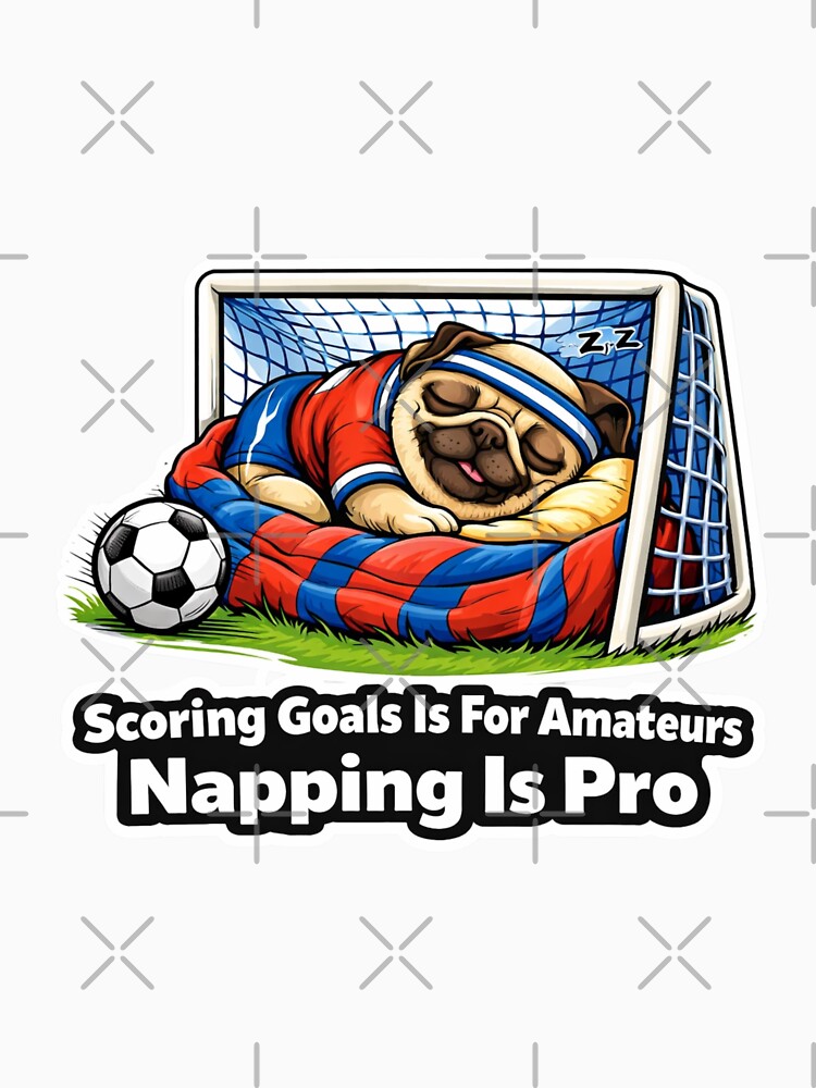 Lazy Pug in Goal Napping Soccer Funny Gift T-Shirt by Gentlestate