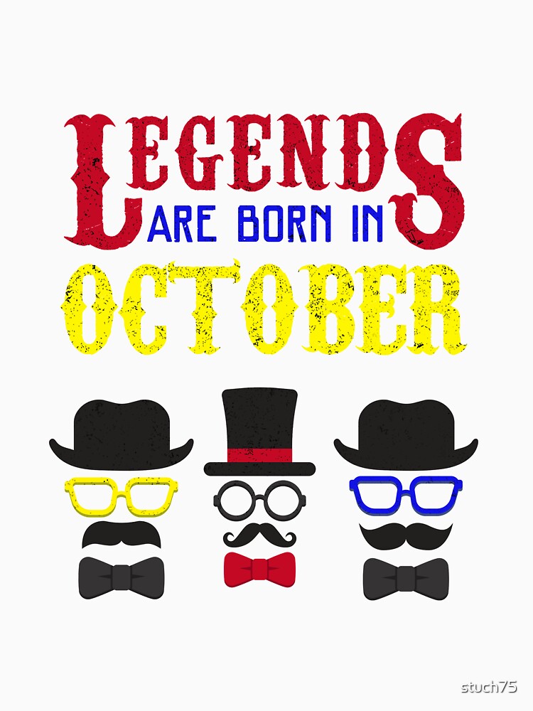 Legends Are Born In October And Are Librans by stuch75 T-Shirts, Hoodie, Sweatshirt | BlankRebels.com (Image 3)