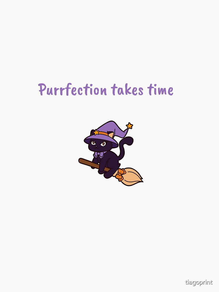 Purrfection Takes Time – Magical Cat on Broom Design by tiagoprint T-Shirts, Hoodie, Sweatshirt | BlankRebels.com (Image 3)