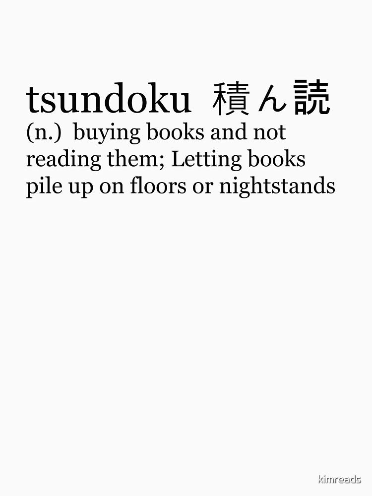 Tusundoku 積ん読 by kimreads
