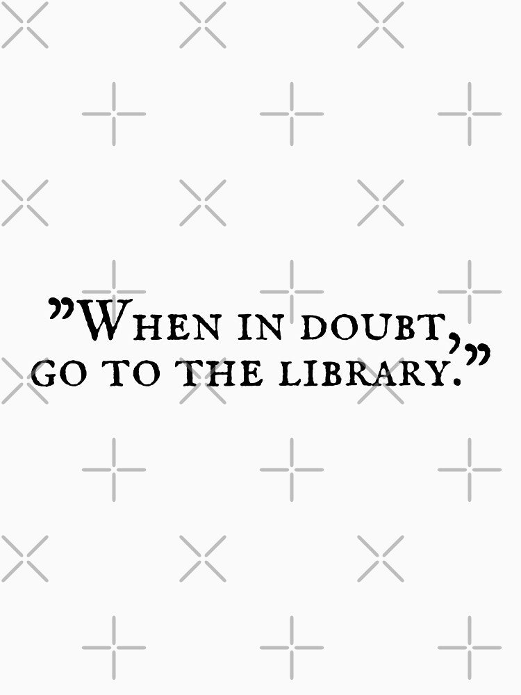 Library Quote by verticalley T-Shirts, Hoodie, Sweatshirt | BlankRebels.com (Image 3)