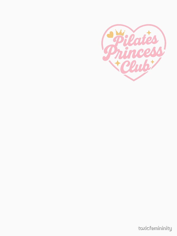 Pilates Princess Club by toxicfemininity T-Shirts, Hoodie, Sweatshirt | BlankRebels.com (Image 3)