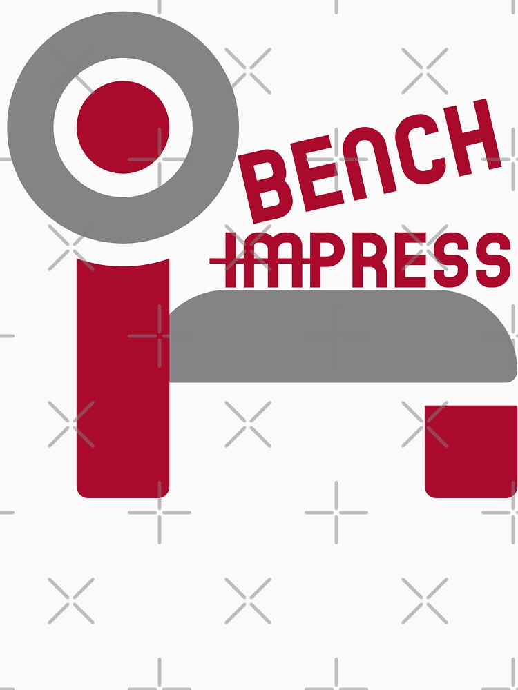 I Bench Press Impress - Funny Gym Workout Weightlifting Humor by Rajutsha T-Shirts, Hoodie, Sweatshirt (Image 3)