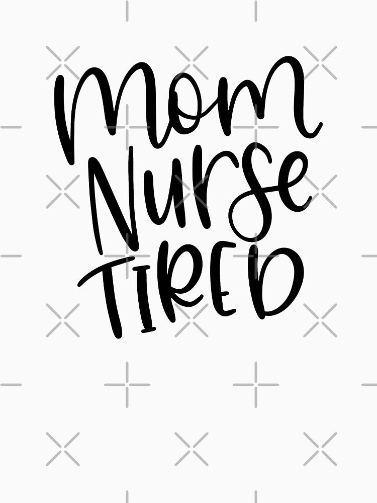 Mom Nurse Tired by Miaramar T-Shirts, Hoodie, Sweatshirt | BlankRebels.com (Image 3)