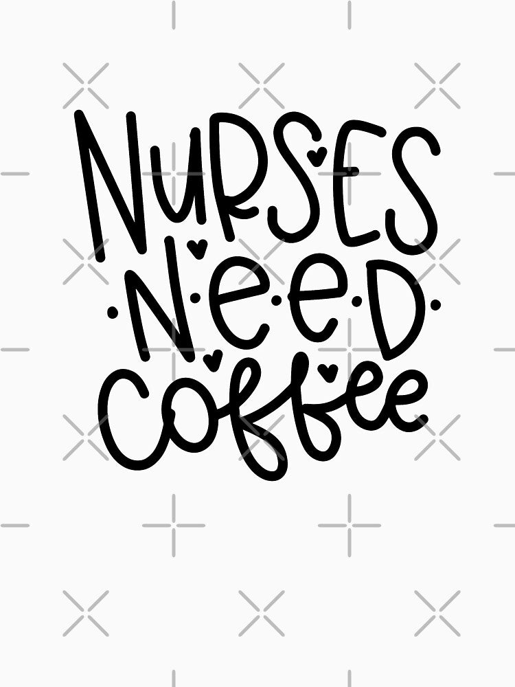 Nurses Need Coffee by Miaramar T-Shirts, Hoodie, Sweatshirt | BlankRebels.com (Image 3)