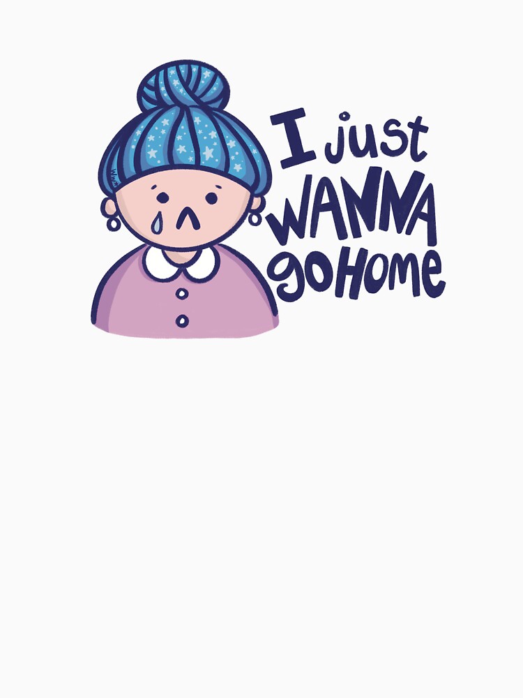 I just wanna go home by Whimsical Wenli T-Shirts, Hoodie, Sweatshirt | BlankRebels.com (Image 3)