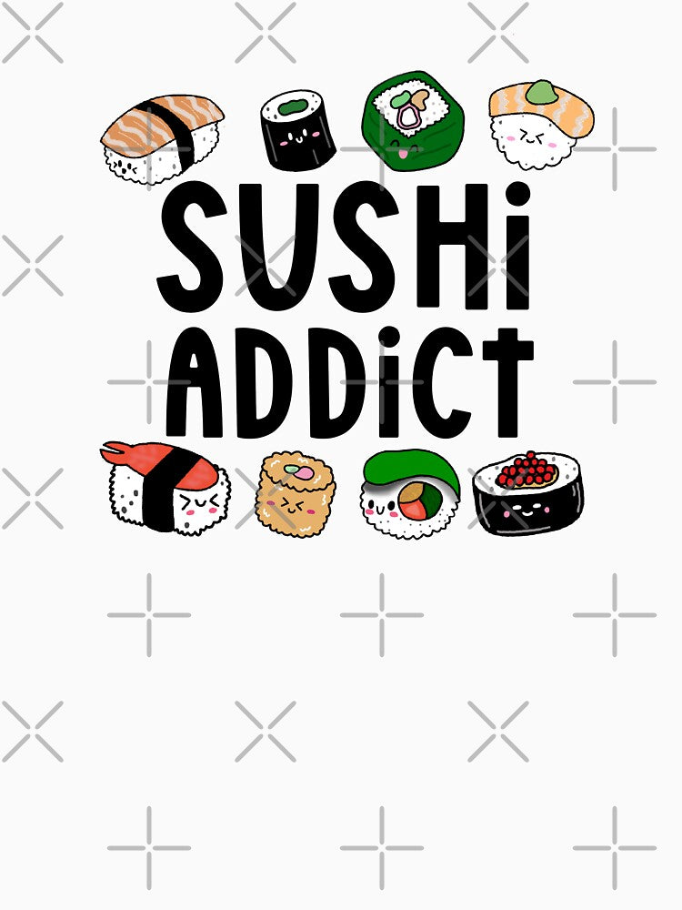 Sushi Addict by Midwestmama94 T-Shirts, Hoodie, Sweatshirt | BlankRebels.com (Image 3)