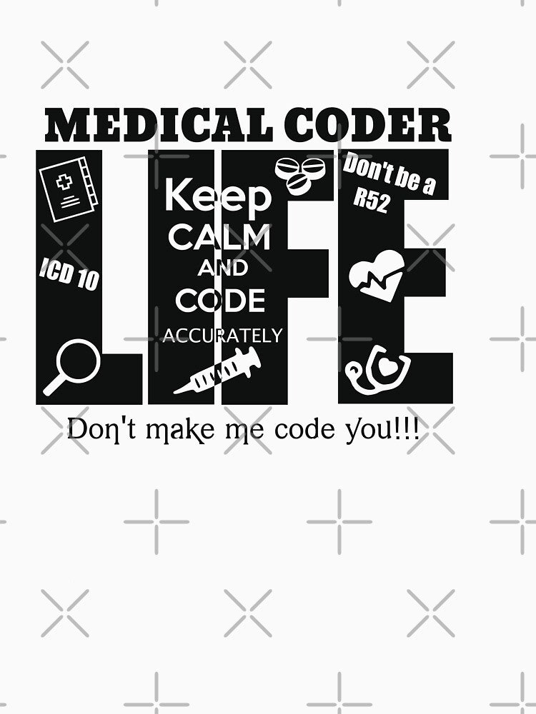 Medical Coder Life by CraftyCoderChic T-Shirts, Hoodie, Sweatshirt | BlankRebels.com (Image 3)