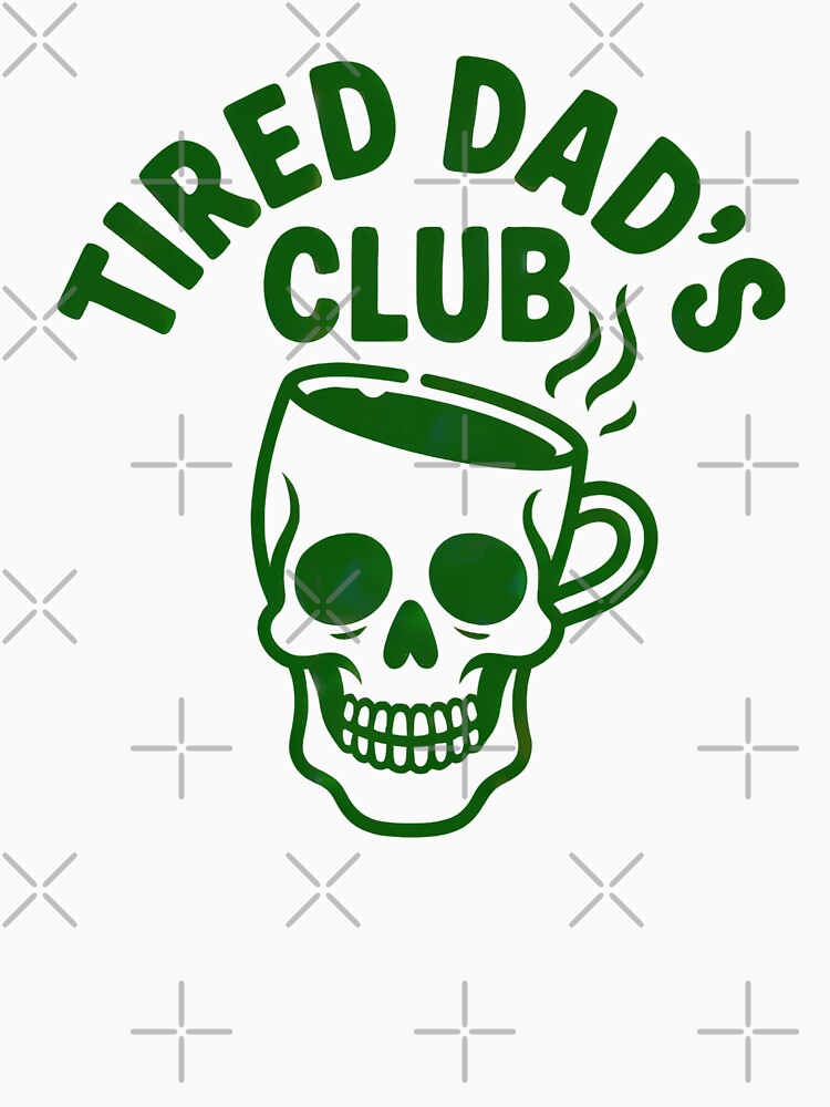 Tired Dads Club Funny Fatherhood Parenting by NWohiographics T-Shirts, Hoodie, Sweatshirt | BlankRebels.com (Image 3)