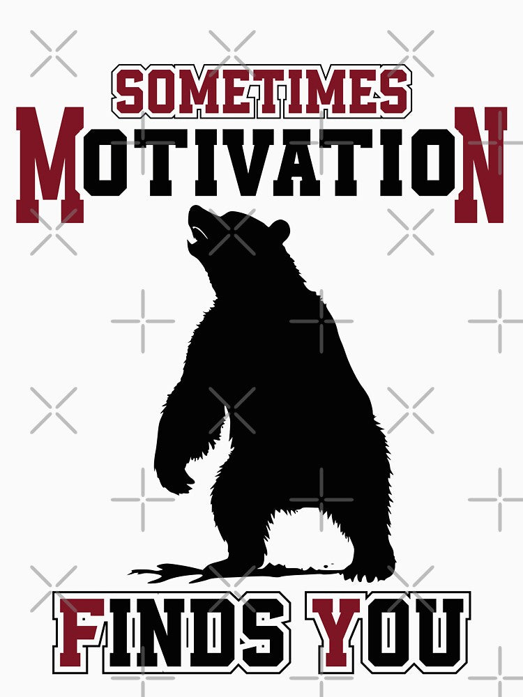 Sometimes Motivation Finds You by HopeeART T-Shirts, Hoodie, Sweatshirt | BlankRebels.com (Image 3)