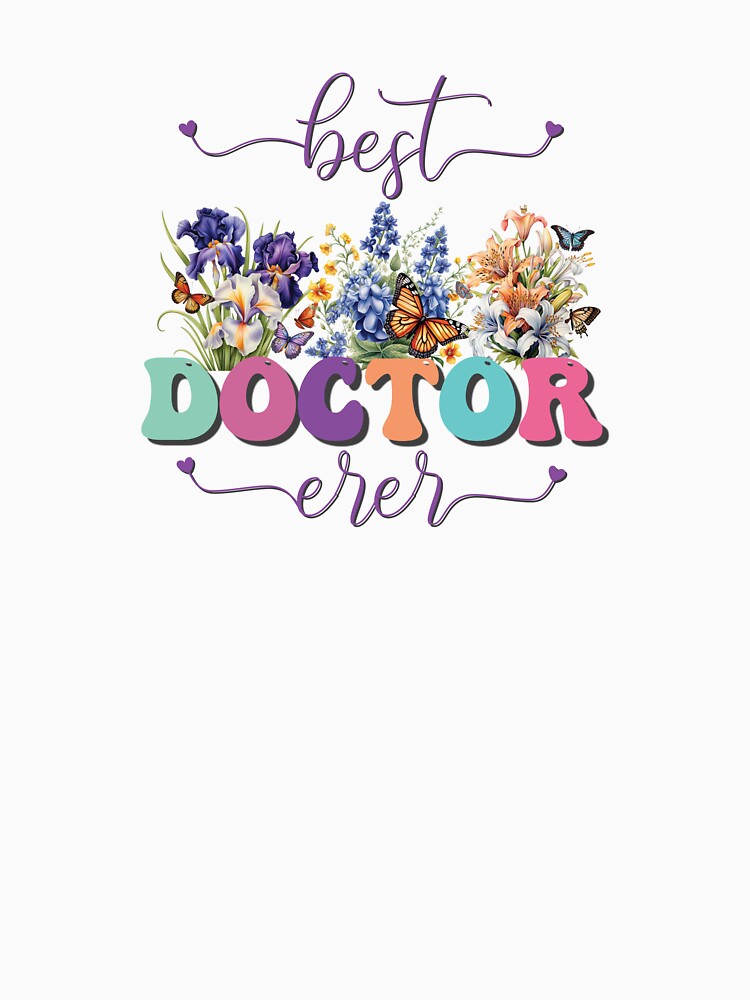Doctor, Medicine, New Doctor by LissethsWorld T-Shirts, Hoodie, Sweatshirt | BlankRebels.com (Image 3)