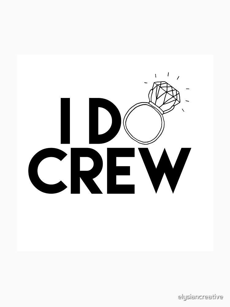 I do crew by elysiancreative T-Shirts, Hoodie, Sweatshirt | BlankRebels.com (Image 3)