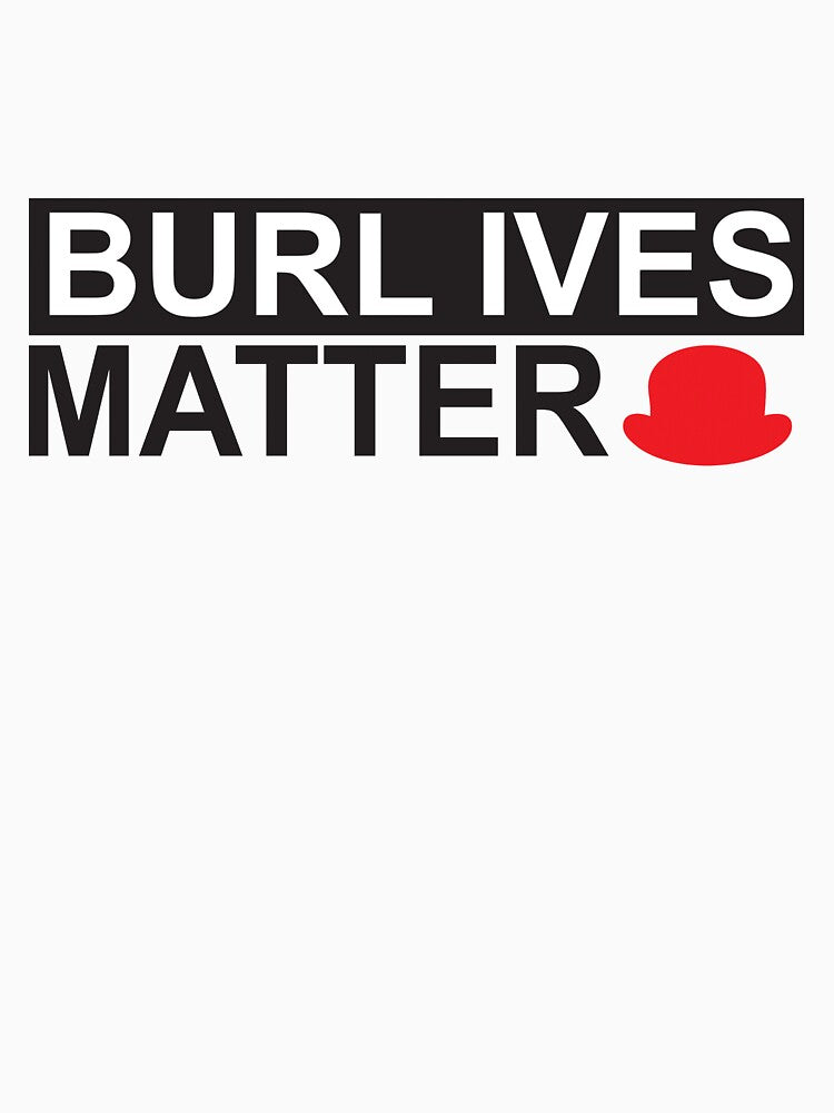 Burl Ives Matter T-Shirt by Susan Crane Design by Susan Crane Hoodie, Sweatshirt | BlankRebels.com (Image 3)
