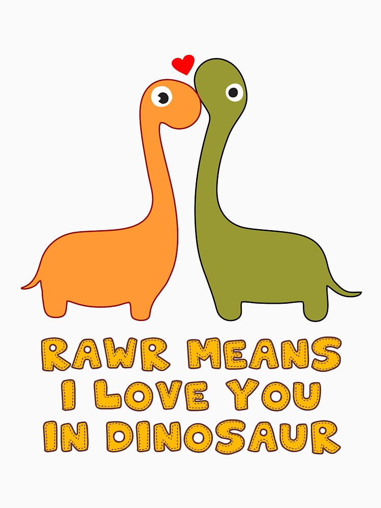 Rawr Means I Love You In Dinosaur by Craft Shift T-Shirts, Hoodie, Sweatshirt | BlankRebels.com (Image 3)