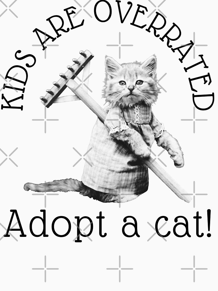 Kids are Overrated Adopt a Cat | Boy Cat | Black Typography by HappyHowler T-Shirts, Hoodie, Sweatshirt (Image 3)