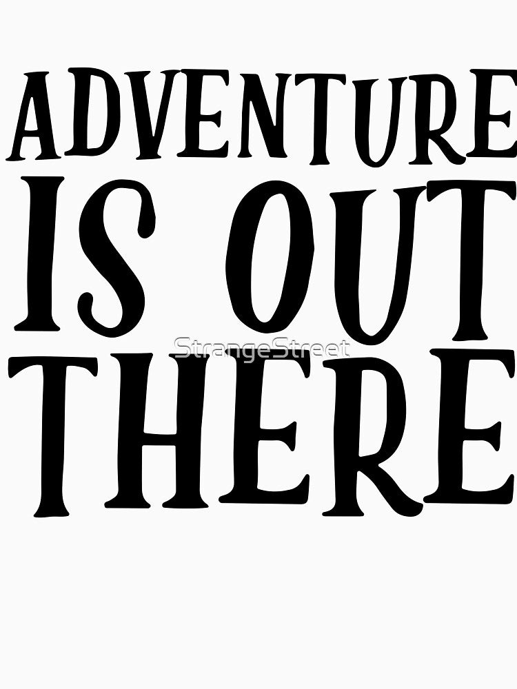 Adventure Is Out There T-Shirt & Stickers (Image 3)