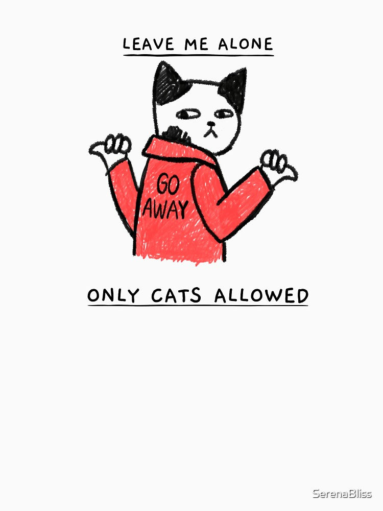 Leave Me Alone Only Cats Allowed by SerenaBliss T-Shirts, Hoodie, Sweatshirt | BlankRebels.com (Image 3)