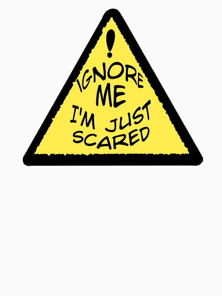 Ignore Me (I'm just scared) by Koi F1ghter T-Shirts, Hoodie, Sweatshirt | BlankRebels.com (Image 3)