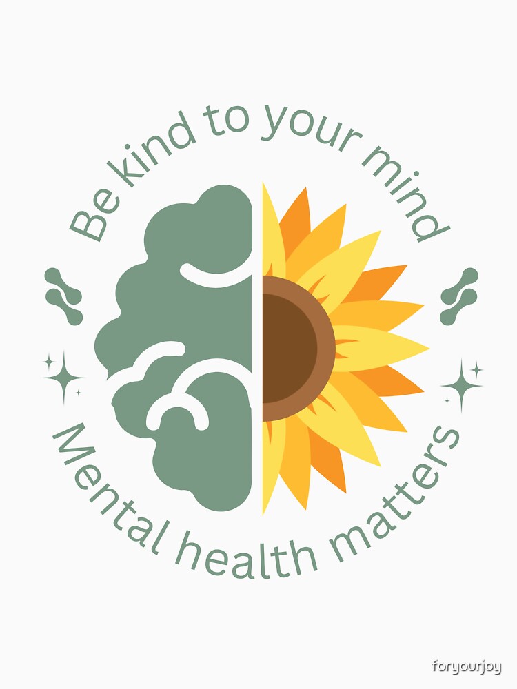 Be Kind To Your Mind by foryourjoy T-Shirts, Hoodie, Sweatshirt | BlankRebels.com (Image 3)