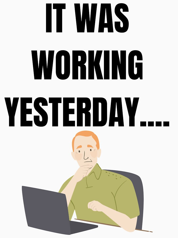 It Was Working Yesterday by GearHead Designs T-Shirts, Hoodie, Sweatshirt | BlankRebels.com (Image 3)