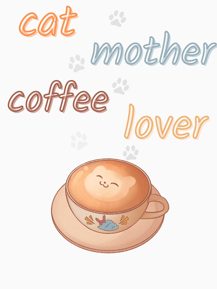 cat mother coffee lover by BooWearBer T-Shirts, Hoodie, Sweatshirt | BlankRebels.com (Image 3)