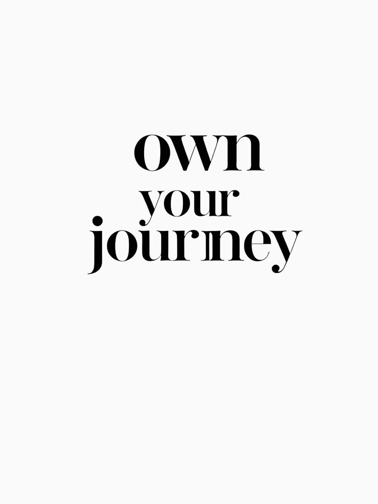 Own Your Journey – Minimal Empowerment Quote by Irene Catchmind T-Shirts, Hoodie, Sweatshirt | BlankRebels.com (Image 3)