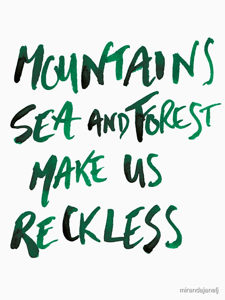 Mountains Make Us Reckless by mirandajanelj T-Shirts, Hoodie, Sweatshirt | BlankRebels.com (Image 3)