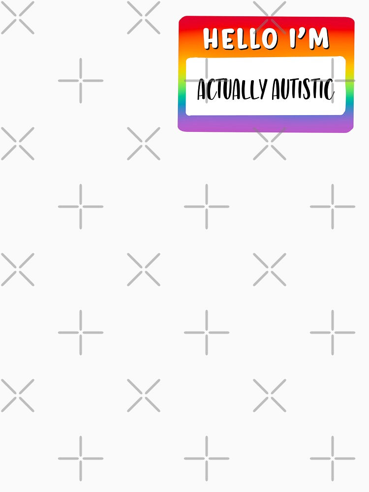 hello im actually autistic by mariahmoniquedesign T-Shirts, Hoodie, Sweatshirt | BlankRebels.com (Image 3)