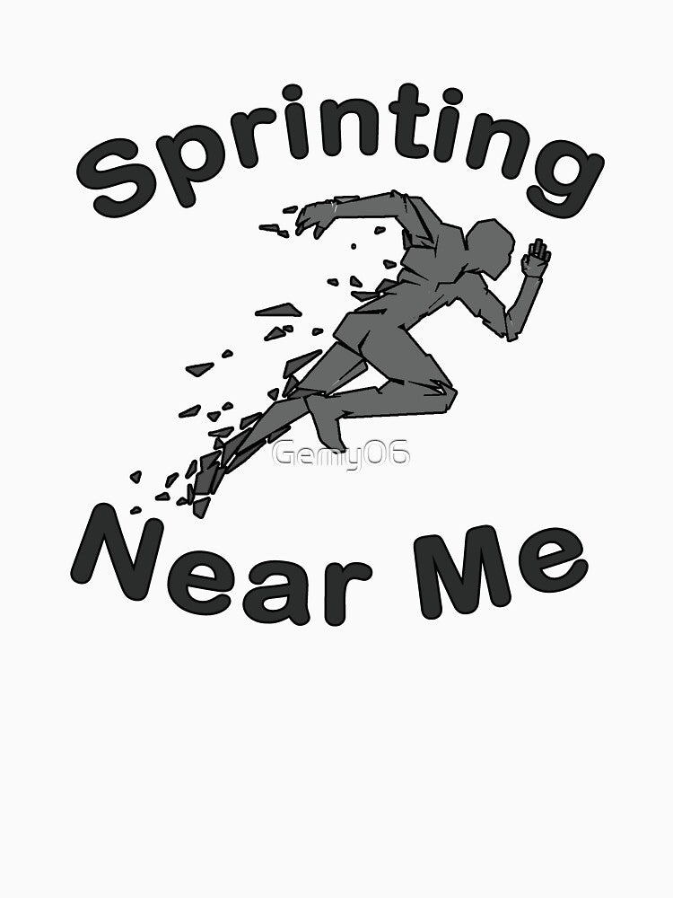 Sprinting Near Me Running And Sprint by Gemy06 T-Shirts, Hoodie, Sweatshirt | BlankRebels.com (Image 3)