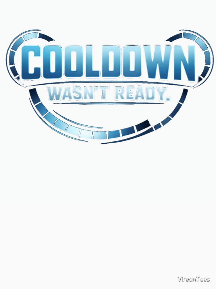 Cooldown wasn’t ready by VireonTees