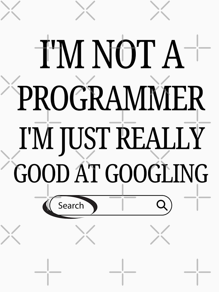 I'm not a programmer; I'm just really good at Googling by AngelArtss T-Shirts, Hoodie, Sweatshirt | BlankRebels.com (Image 3)