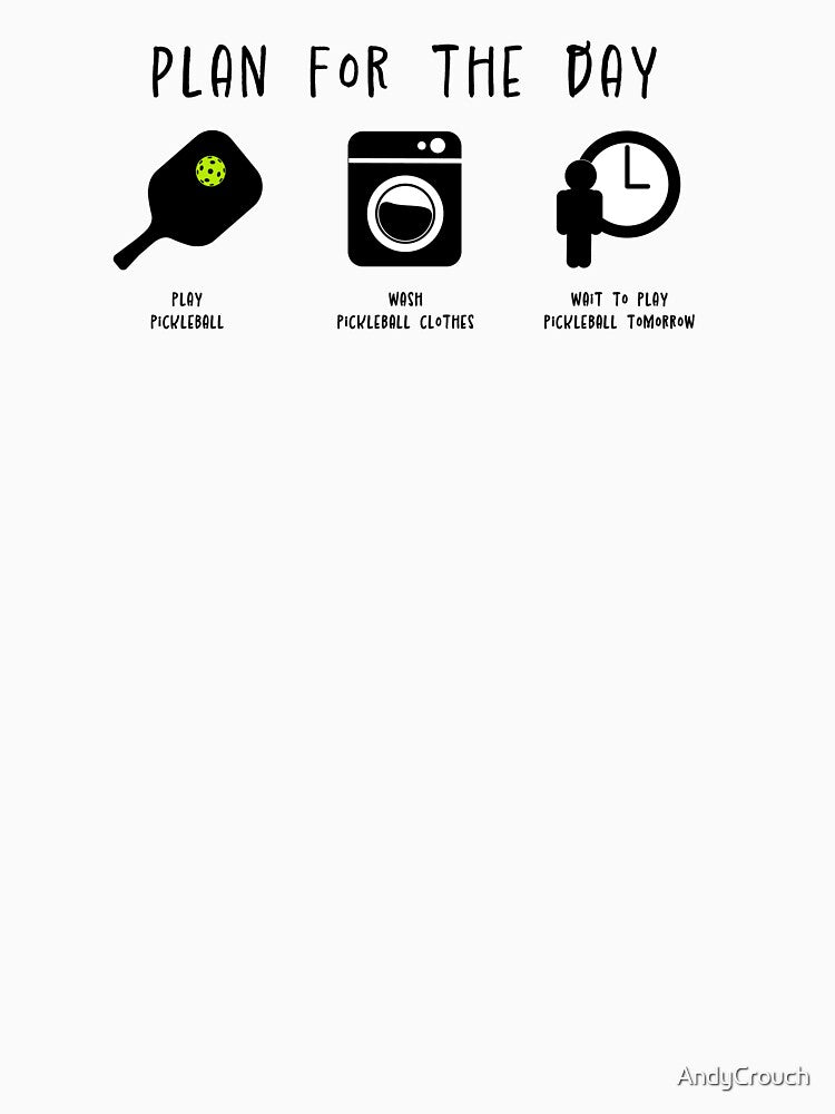 Pickleball Plan for the Day by AndyCrouch T-Shirts, Hoodie, Sweatshirt | BlankRebels.com (Image 3)