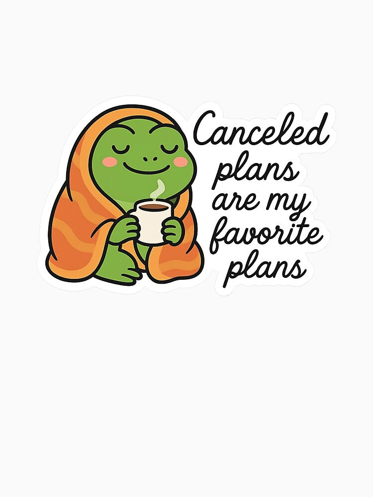 Cancelled Plans – Cozy frog in Introvert Mood Design by printplaneten T-Shirts, Hoodie, Sweatshirt (Image 3)