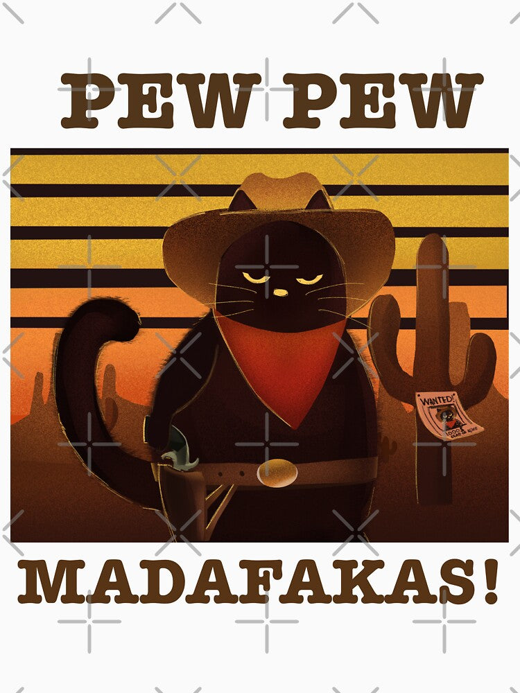 Pew pew madafakas angry black cat by TDesertfox T-Shirts, Hoodie, Sweatshirt | BlankRebels.com (Image 3)