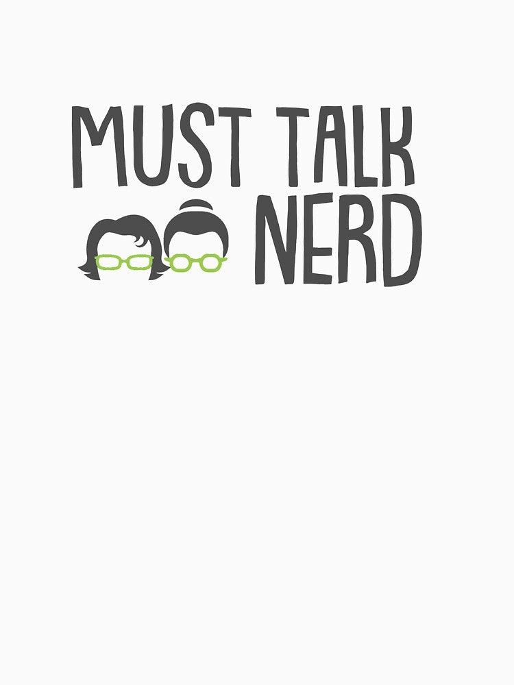 Must Talk Nerd by 2NerdswithWord T-Shirts, Hoodie, Sweatshirt | BlankRebels.com (Image 3)