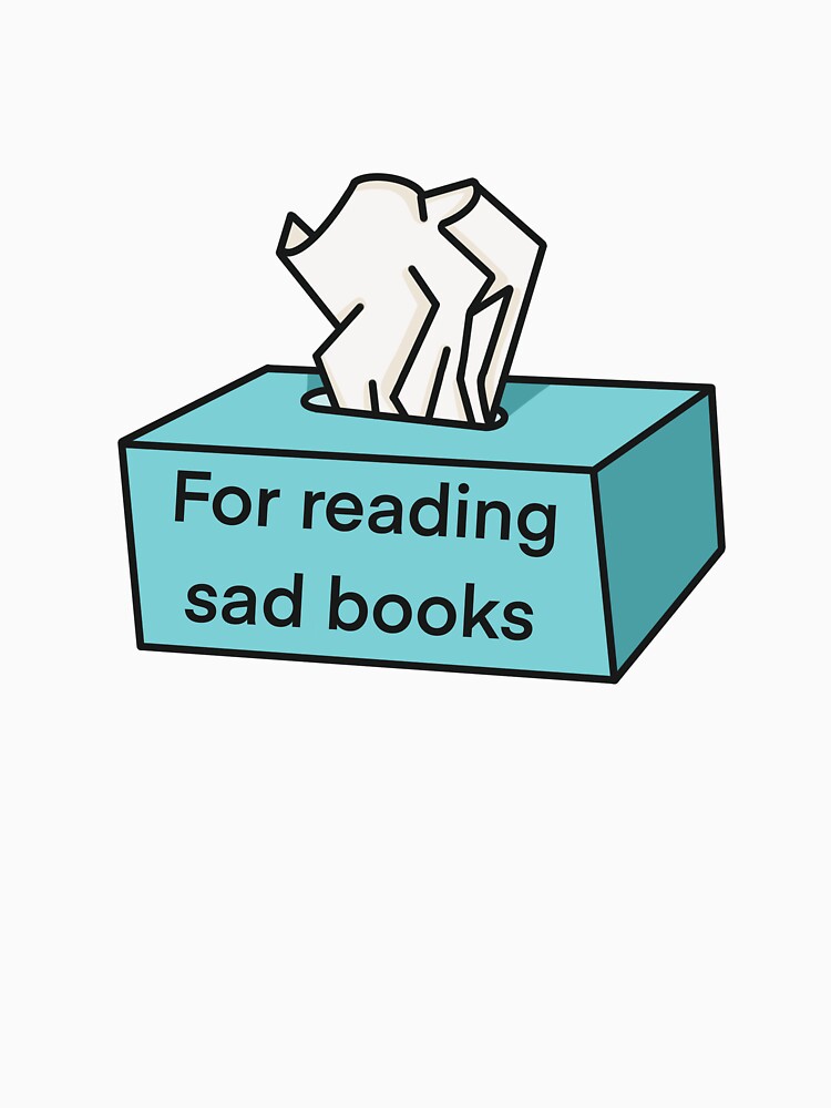 Box of tissues for reading sad books by Halcja T-Shirts, Hoodie, Sweatshirt | BlankRebels.com (Image 3)