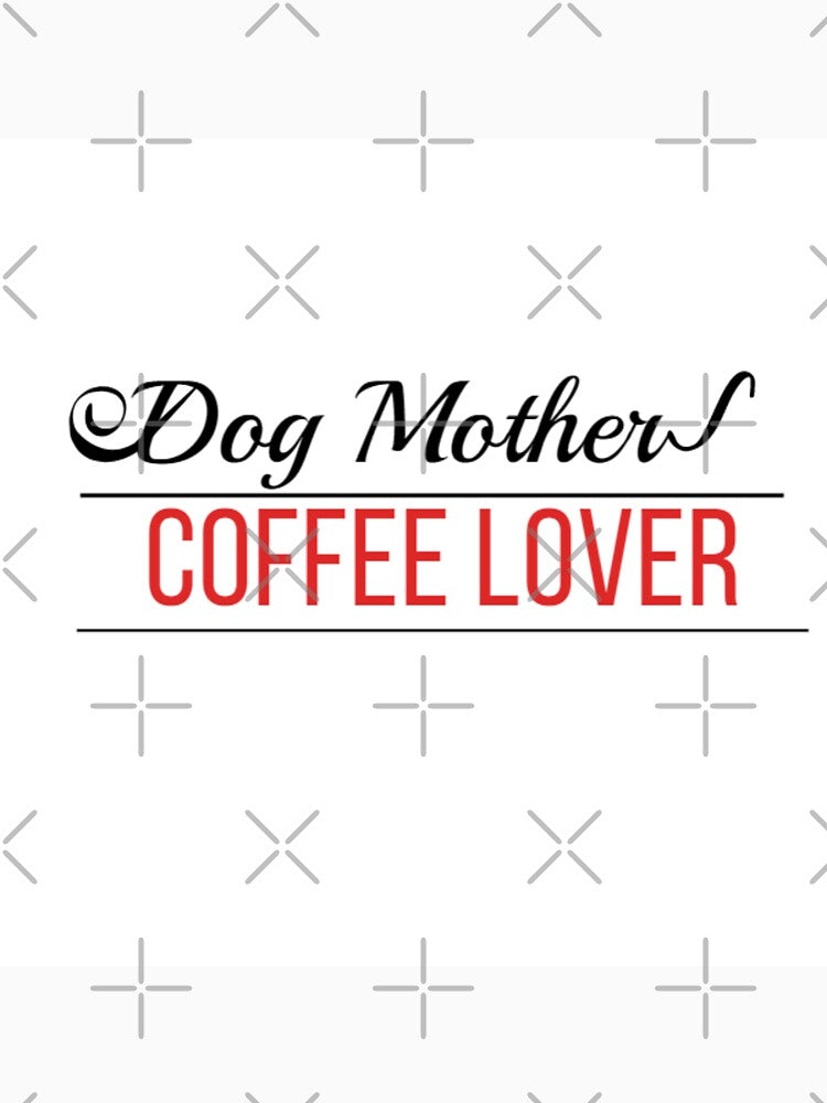 DOG MOTHER COFFEE LOVER by theminimalzone T-Shirts, Hoodie, Sweatshirt | BlankRebels.com (Image 3)