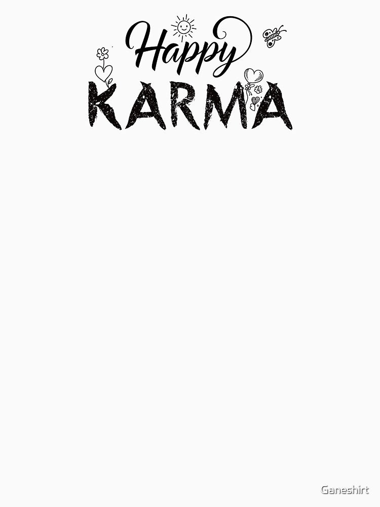 Happy Karma Yoga Woman T-Shirts, Hoodie, Sweatshirt