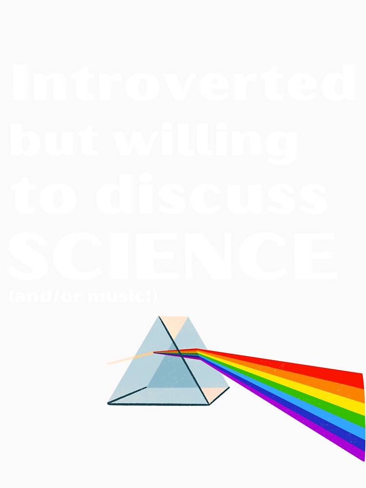 Introverted But Willing To Discuss Science (and/or music!) Funny Introvert Tshirt by OldSkullDesigns