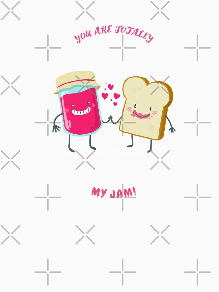 YOU ARE MY JAM COUPLE LOVE FUNNY DESIGN by ER-DESIGNS T-Shirts, Hoodie, Sweatshirt | BlankRebels.com (Image 3)