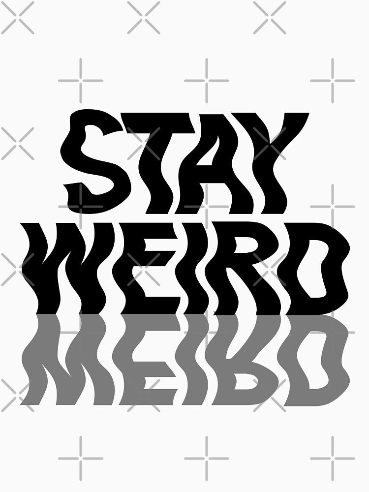 Stay Weird by olivepopprints T-Shirts, Hoodie, Sweatshirt | BlankRebels.com (Image 3)