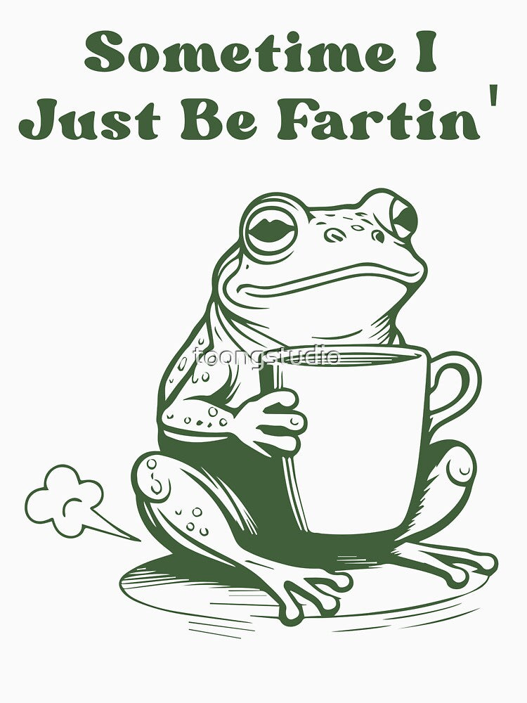 Sometimes I Just Be Fartin, Funny Frog, Unhinged, Weirdcore, Gag, Funny Meme, Quirky by toongstudio T-Shirts,... (Image 3)