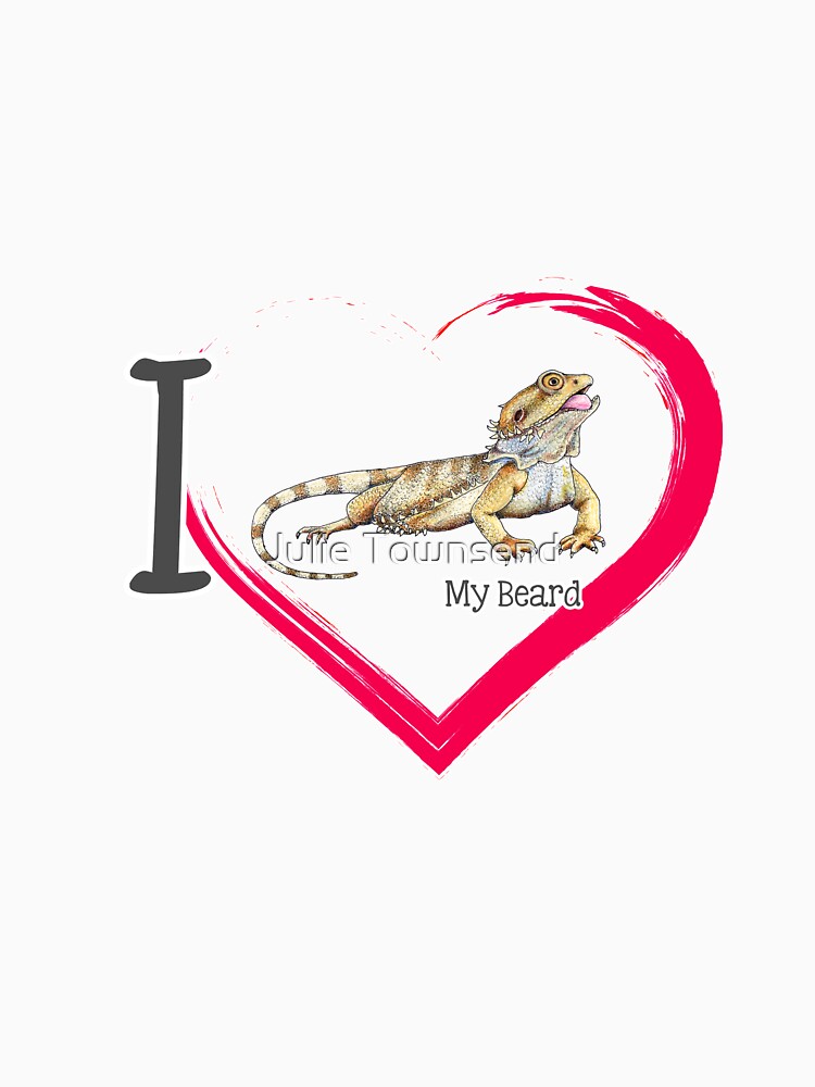 I love my Bearded Dragon by Julie Townsend T-Shirts, Hoodie, Sweatshirt | BlankRebels.com (Image 3)
