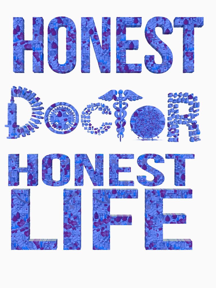 The world famous Honest doctor design blue colour by UniqueLover T-Shirts, Hoodie, Sweatshirt | BlankRebels.com (Image 3)