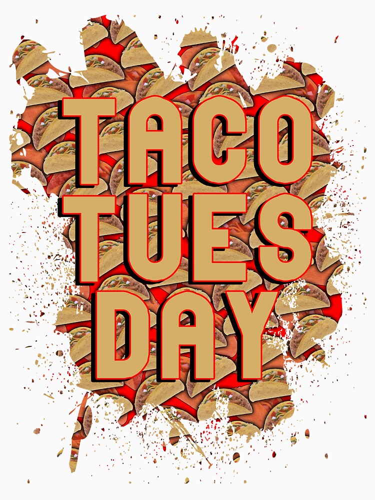 Taco Tuesday by Nostalgia Busters T-Shirts, Hoodie, Sweatshirt | BlankRebels.com (Image 3)